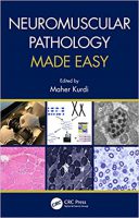 Neuromuscular Pathology Made Easy 1st Edition | 2021