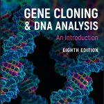 Gene Cloning and DNA Analysis 8th Edition