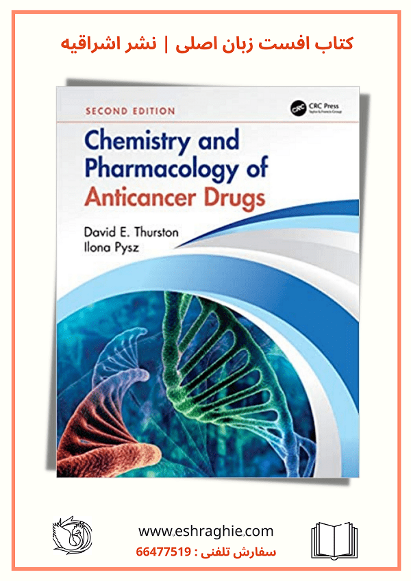 Chemistry and Pharmacology of Anticancer Drugs 2nd Edition