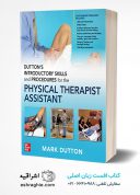 Dutton’s Introductory Skills And Procedures For The Physical Therapist Assistant