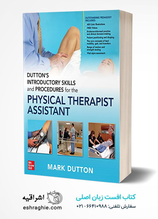 Dutton's Introductory Skills and Procedures for the Physical Therapist Assistant