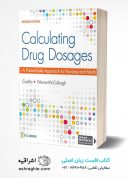 Calculating Drug Dosages: A Patient-Safe Approach To Nursing And Math