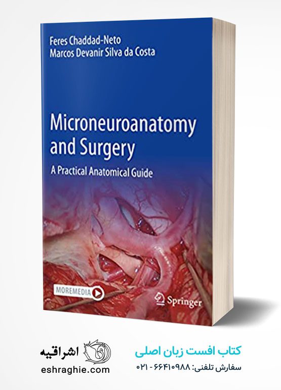Microneuroanatomy and Surgery: A Practical Anatomical Guid