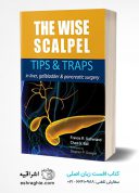The Wise Scalpel : Tips & Traps In Liver, Gallbladder ...