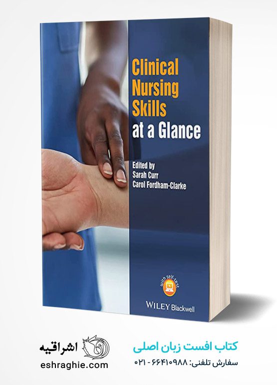 Clinical Nursing Skills at a Glance (At a Glance (Nursing and Healthcare)) 1st Edition