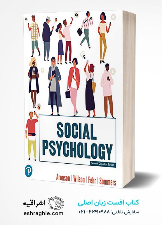 Social Psychology, Seventh Canadian Edition