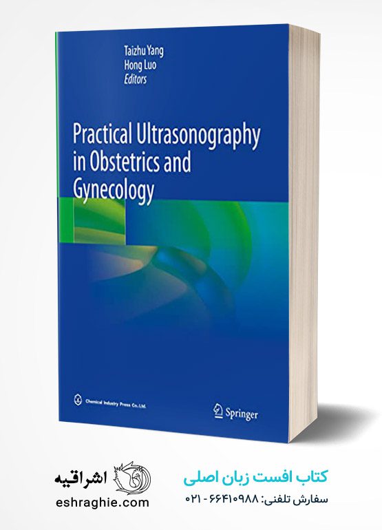 Practical Ultrasonography in Obstetrics and Gynecology 1st ed.