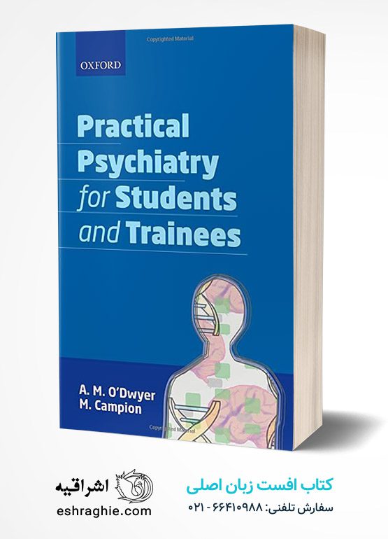 Practical Psychiatry for Students and Trainees