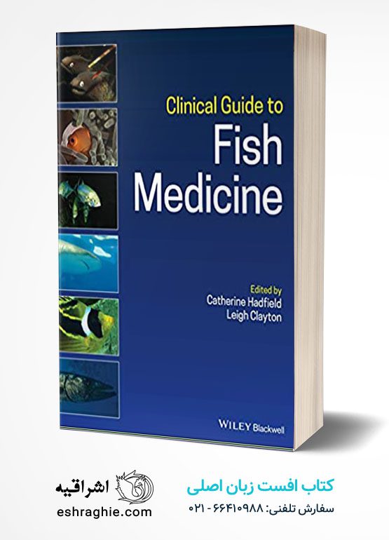 Clinical Guide to Fish Medicine 1st Edition