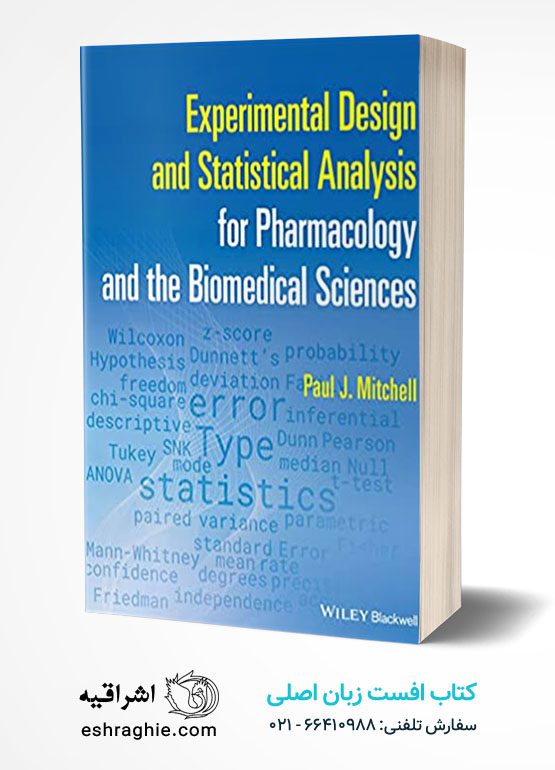 Experimental Design and Statistical Analysis for Pharmacology and the Biomedical Sciences