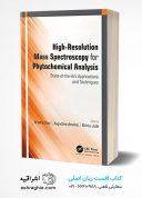 High-Resolution Mass Spectroscopy For Phytochemical Analysis: State-of-the-Art Applications And Techniques