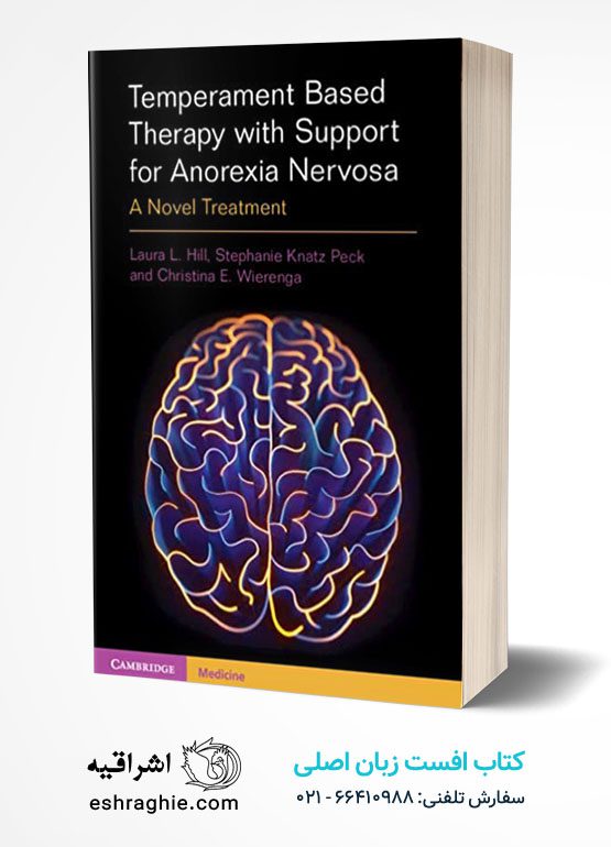 Temperament Based Therapy with Support for Anorexia Nervosa