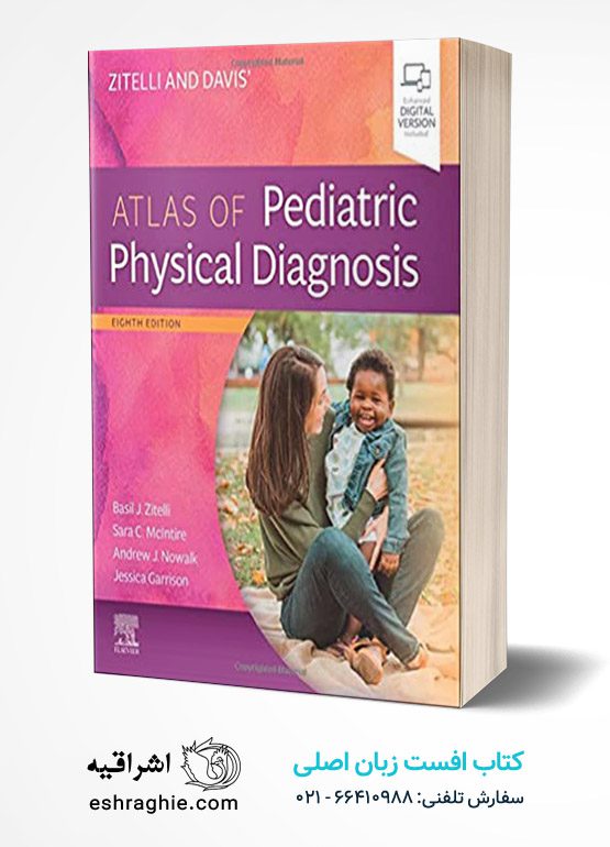 Zitelli and Davis' Atlas of Pediatric Physical Diagnosis 8th Edition