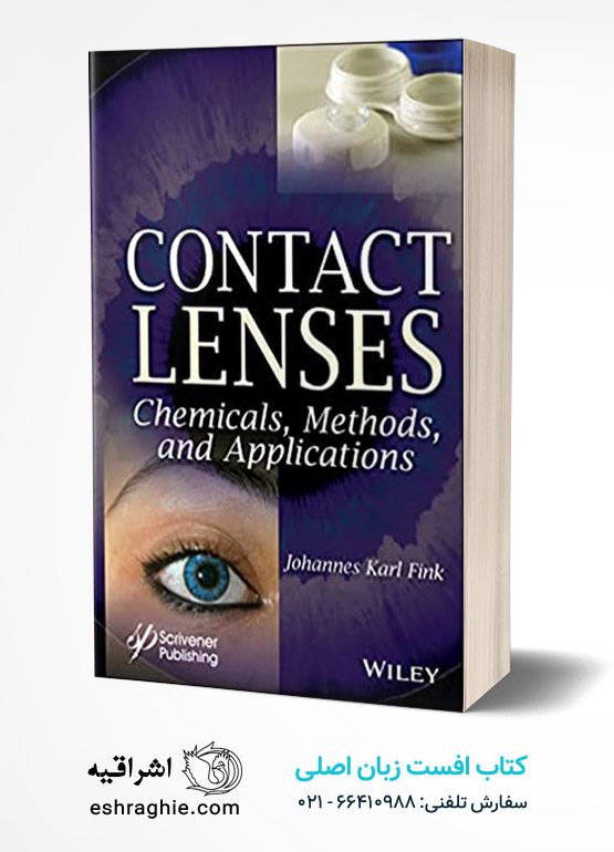 Contact Lenses: Chemicals, Methods, and Applications 1st Edition
