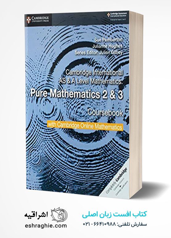 Cambridge International AS & A Level Mathematics Pure Mathematics 2 and 3 Coursebook with Cambridge Online Mathematics