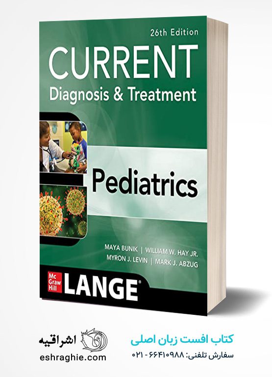 CURRENT Diagnosis & Treatment Pediatrics, Twenty-Sixth Edition | 2022