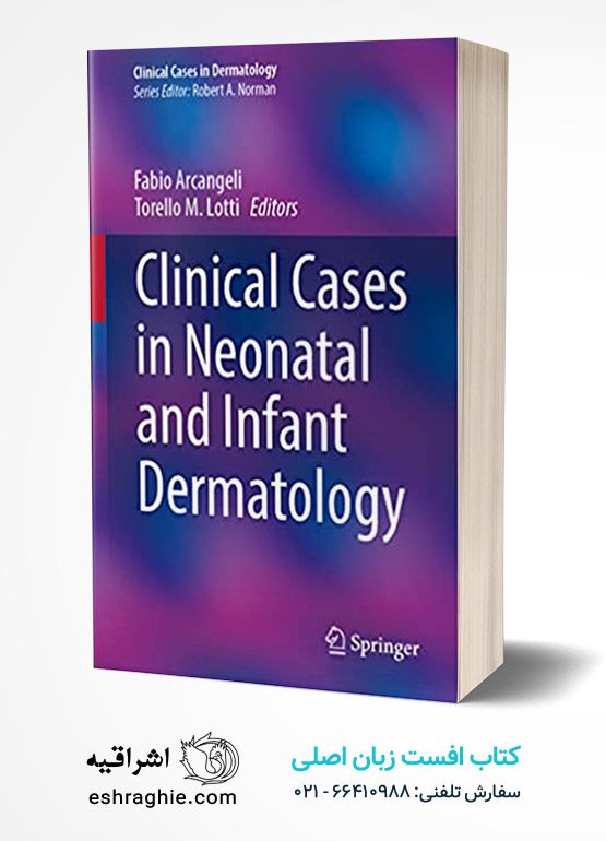Clinical Cases in Neonatal and Infant Dermatology