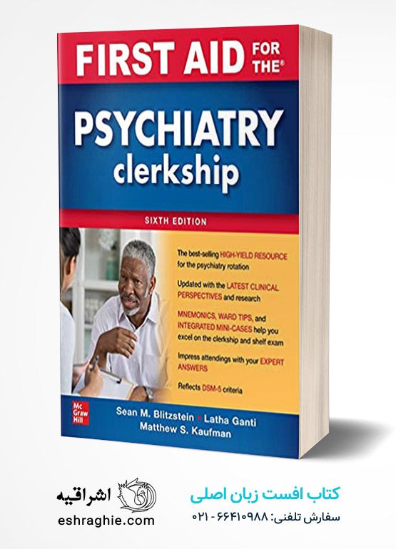 First Aid for the Psychiatry Clerkship, Sixth Edition