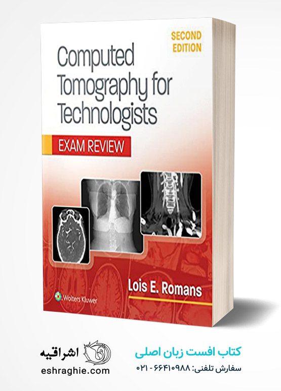 Computed Tomography for Technologists: Exam Review
