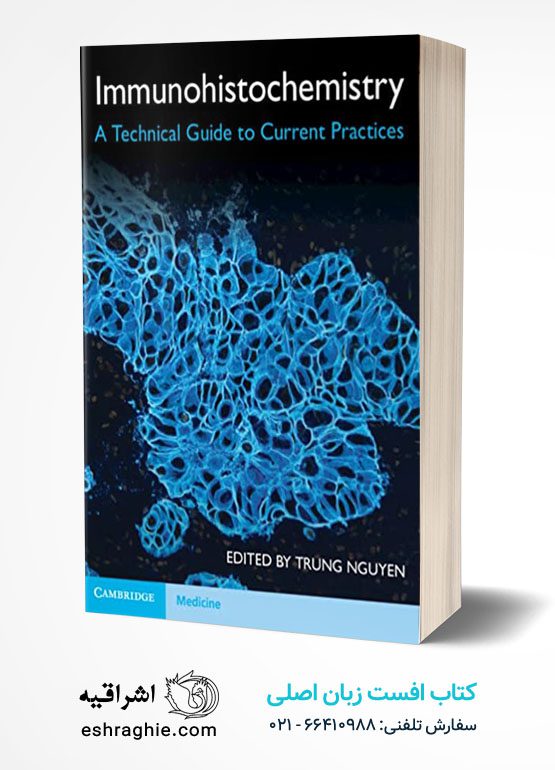 Immunohistochemistry: A Technical Guide to Current Practices