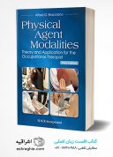 Physical Agent Modalities: Theory And Application For The Occupational Therapist