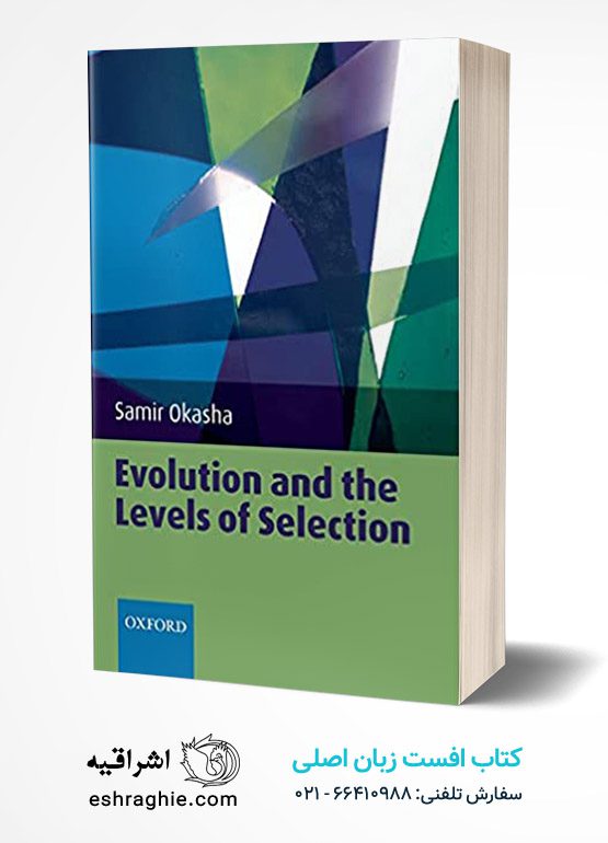 Evolution and the Levels of Selection