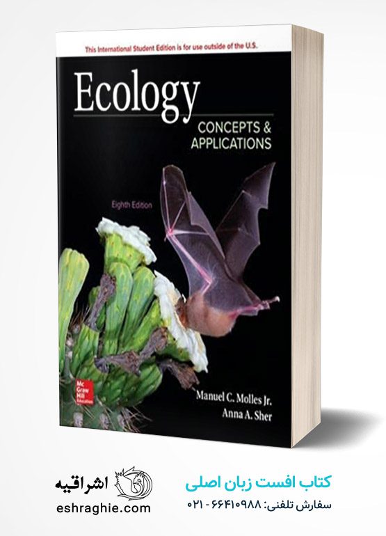 Ecology: Concepts and Applications 8th Edition | 2018 کتاب افست زبان اصلی اکولوژی مفاهیم و کاربردها : چاپ رنگی