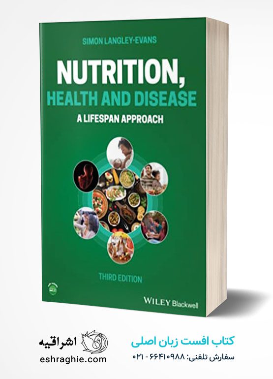 Nutrition, Health and Disease: A Lifespan Approach