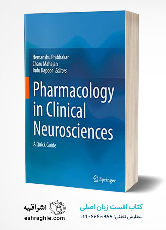 Pharmacology in Clinical Neurosciences: A Quick Guide
