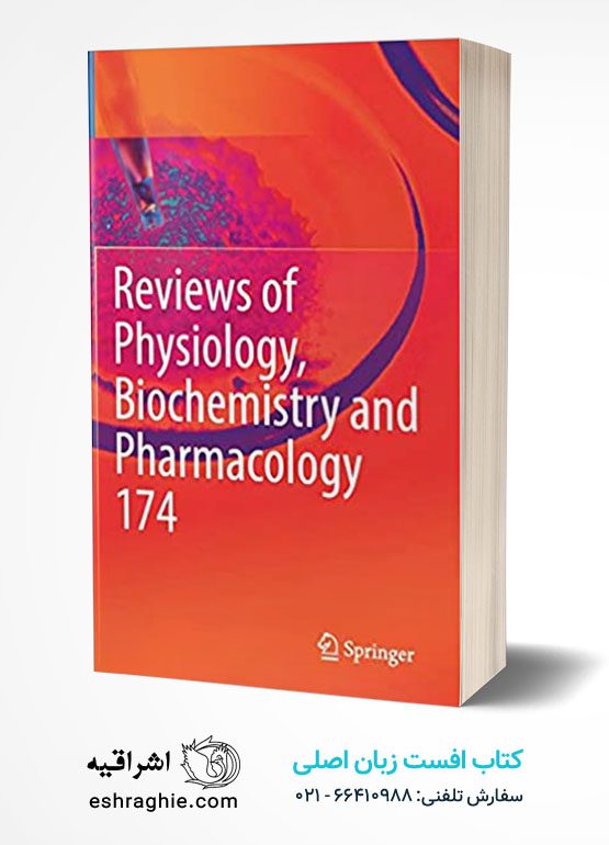 Reviews of Physiology, Biochemistry and Pharmacology Vol. 174 (Reviews of Physiology, Biochemistry and Pharmacology, 174)