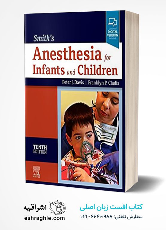 Smith's Anesthesia for Infants and Children