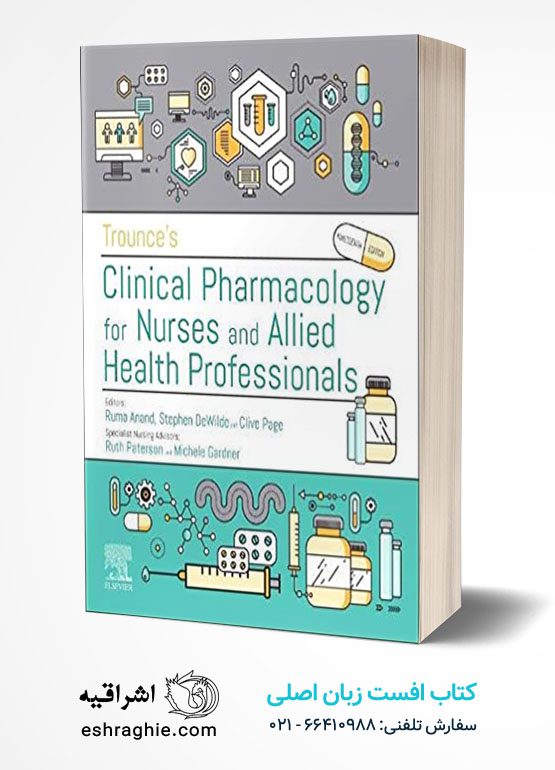 Trounce's Clinical Pharmacology for Nurses and Allied Health Professionals