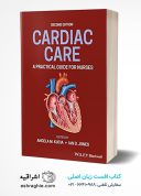 Cardiac Care: A Practical Guide For Nurses 2nd Edition