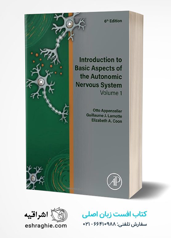 Introduction to Basic Aspects of the Autonomic Nervous System: Volume 1