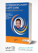 Interdisciplinary Cleft Care: Global Perspectives First Edition