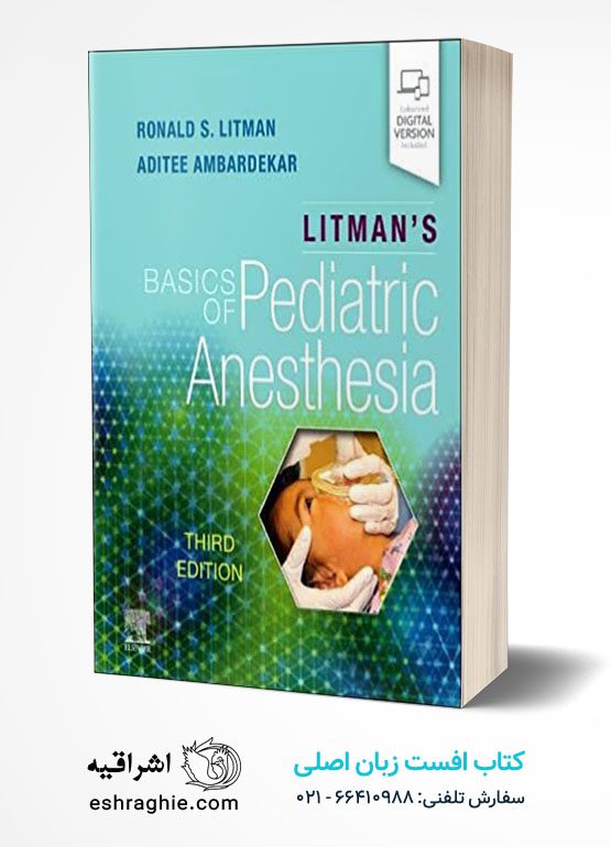 Litman's Basics of Pediatric Anesthesia 3rd Edition