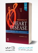 Braunwald’s Heart Disease Review And Assessment | 2023