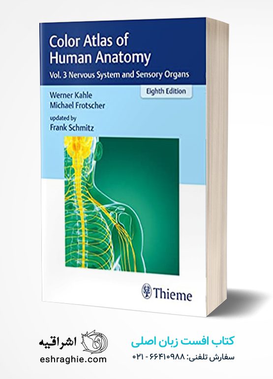 Color Atlas of Human Anatomy: Vol. 3 Nervous System and Sensory Organs