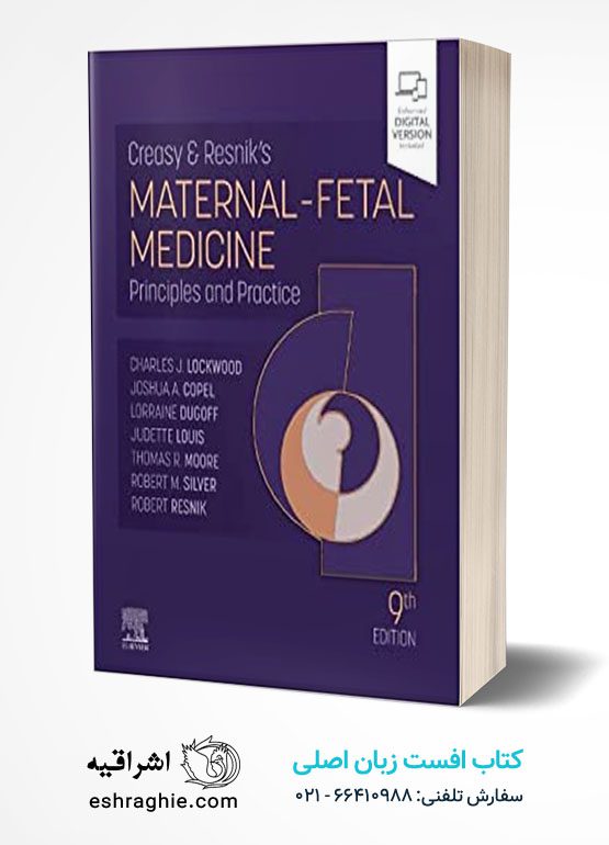 Creasy and Resnik's Maternal-Fetal Medicine: Principles and Practice 9th Edition