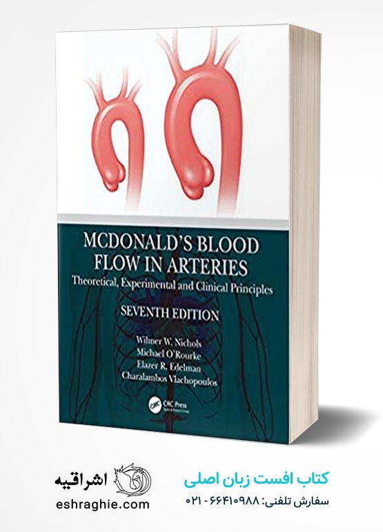 McDonald's Blood Flow in Arteries: Theoretical, Experimental and Clinical Principles