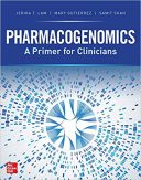 Pharmacogenomics: A Primer For Clinicians