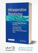Intraoperative Monitoring: Neurophysiology And Surgical Approaches