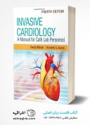 Invasive Cardiology: A Manual For Cath Lab Personnel 4th Edition