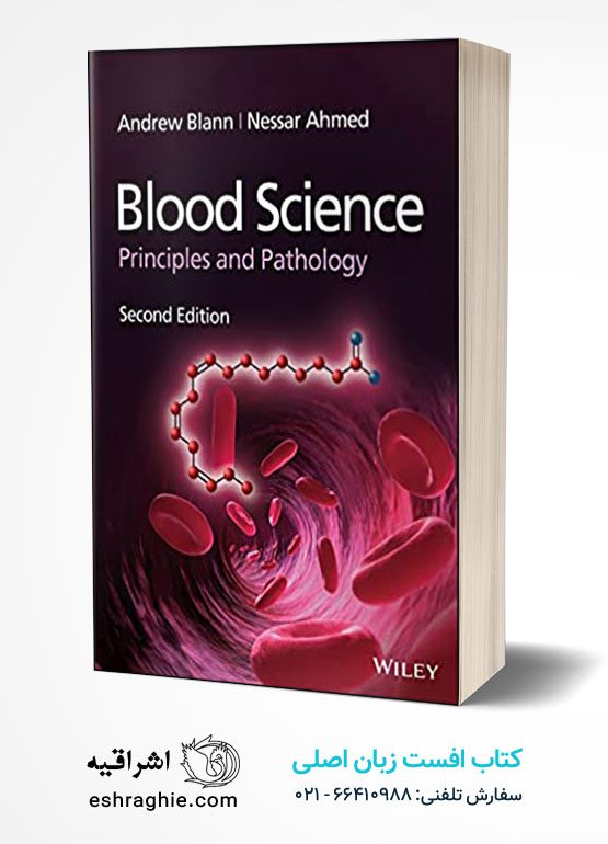 Blood Science: Principles and Pathology 2nd Edition