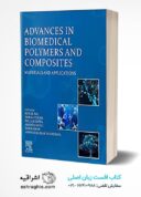 Advances In Biomedical Polymers And Composites