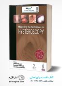 Mastering The Techniques In Hysteroscopy, 2nd Edition