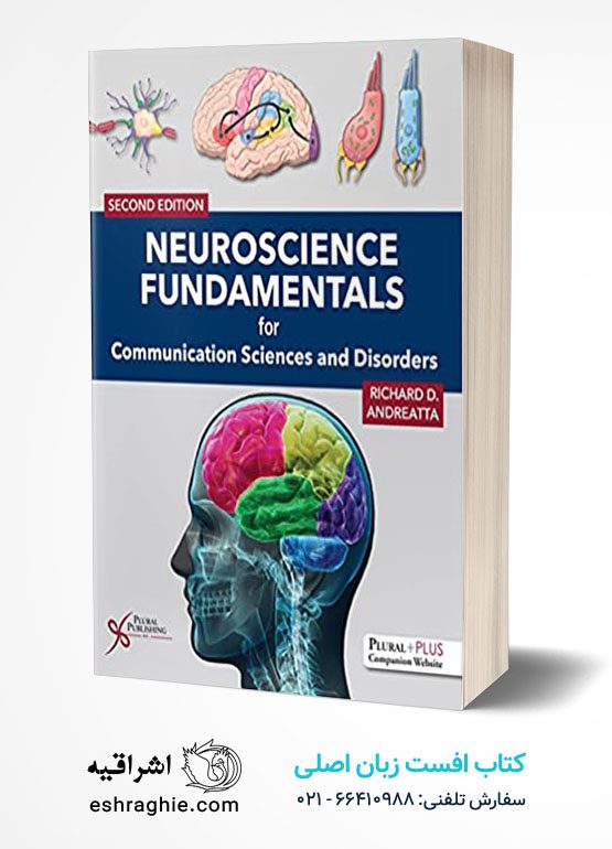 Neuroscience Fundamentals for Communication Sciences and Disorders