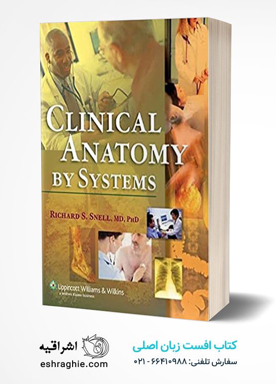 کتاب افست زبان اصلی آناتومی بالینی اسنل سیستمیک - Clinical Anatomy by Systems 1st Edition