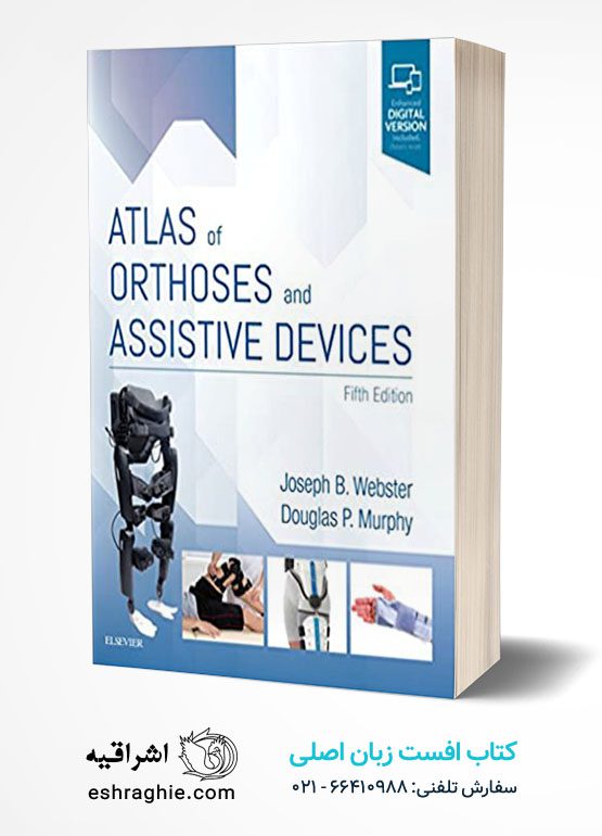 Atlas of Orthoses and Assistive Devices 5th Edition
