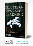 Drug Design Using Machine Learning